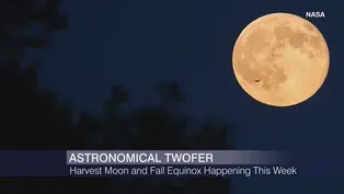 An Astronomical Twofer: Harvest Moon and Fall Equinox