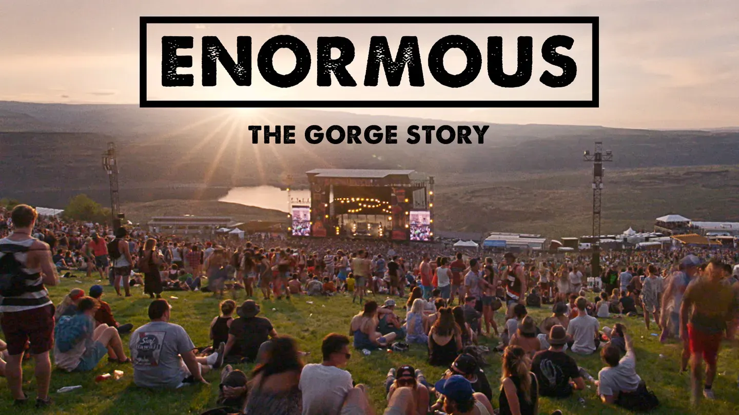 Enormous: The Gorge Story