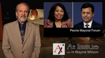 Video thumbnail: At Issue S33 E35: Peoria Mayoral Forum