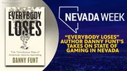 “Everybody Loses” Author Danny Funt’s Takes on State of Gaming in Nevada