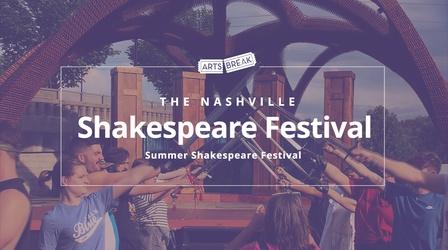 Video thumbnail: Arts Break Summer Shakespeare Festival