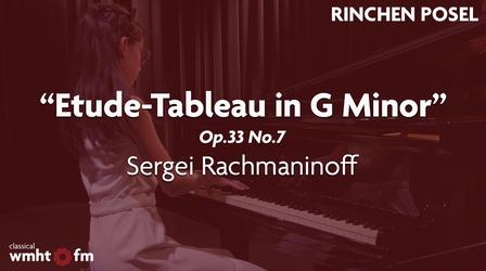 Video thumbnail: Classical Student Musician of the Month Rinchen Posel: Etude-tableau Op.33 No.7 in G Minor
