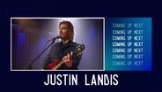 Justin Landis | March 23rd | Preview