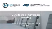 11/14/2024: UNC Board of Governors Meeting
