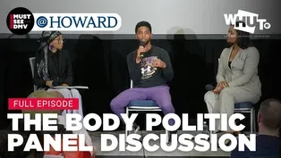 The Body Politic Discussion Panel: Gun Violence + More!