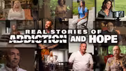 Preview: Real Stories of Addiction and Hope