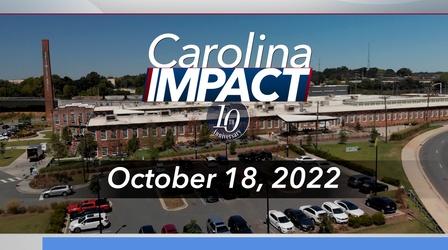 Video thumbnail: Carolina Impact Carolina Impact: October 18th, 2022