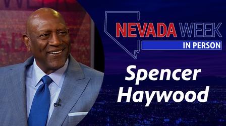 Video thumbnail: Nevada Week In Person Nevada Week In Person | Spencer Haywood