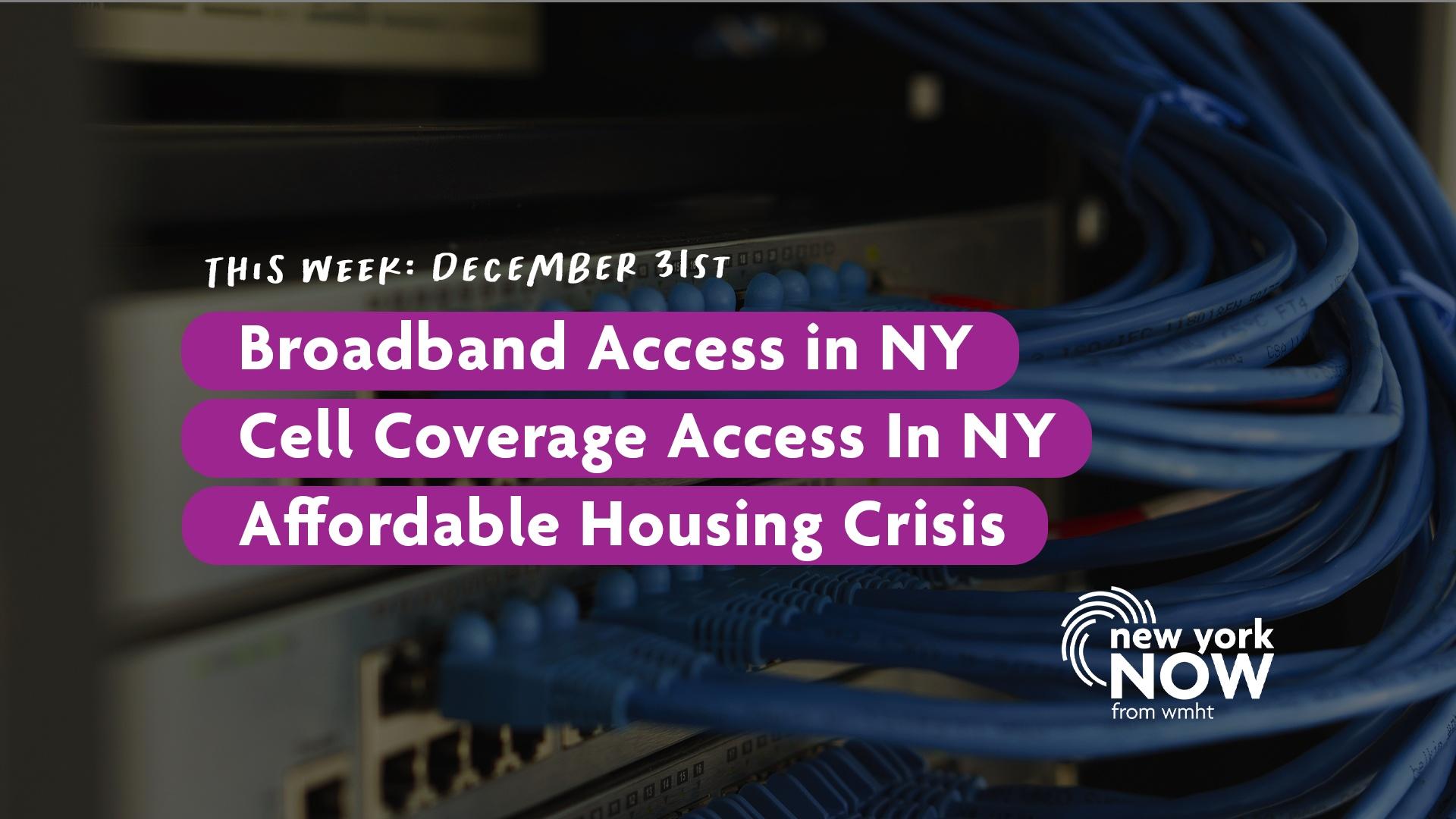 Broadband Infrastructure, Cell Service Coverage, Affordable New York