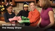 The Messy Show