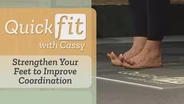 Strengthen Your Feet to Improve Coordination