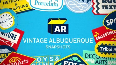 Video thumbnail: Antiques Roadshow Snapshots | Vintage Albuquerque