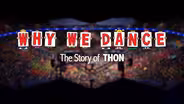 Why We Dance: The Story of THON