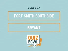 Quiz Bowl 2021 7A Fort Smith Southside v Bryant
