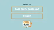 Quiz Bowl 2021 7A Fort Smith Southside v Bryant