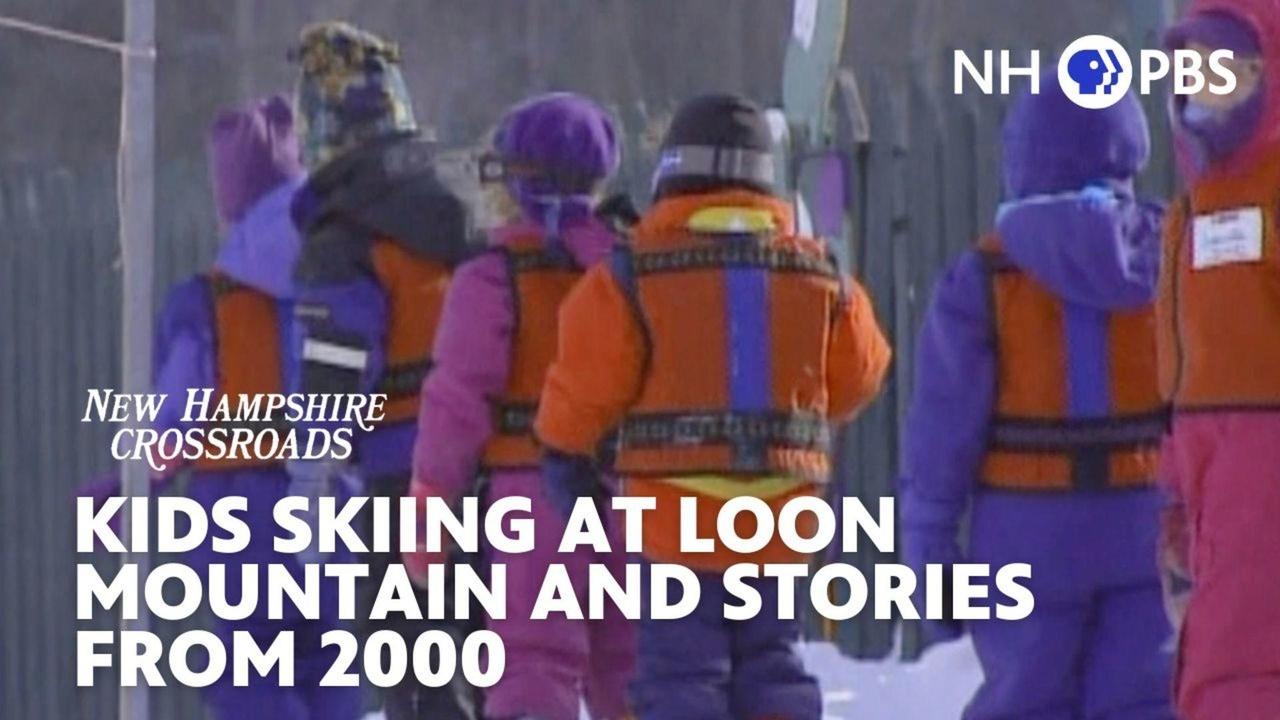 NH Crossroads | Kids Skiing at Loon Mountain and Stories from 2000