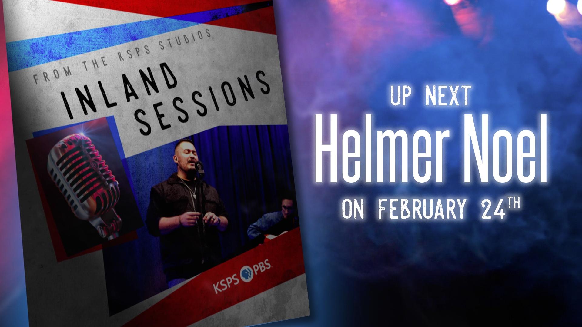 Up next on Inland Sessions, singer/songwriter Helmer Noel!