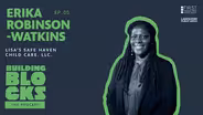 Education, Equity & Advocating for Families | Erika Robinson-Watkins