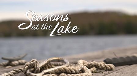 Video thumbnail: Upstate History Documentaries Seasons at the Lake | Preview
