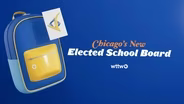 WTTW News Explains: How This Year’s Chicago Board of Education Elections Will Work