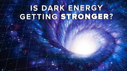 Video thumbnail: PBS Space Time Is Dark Energy Getting Stronger?
