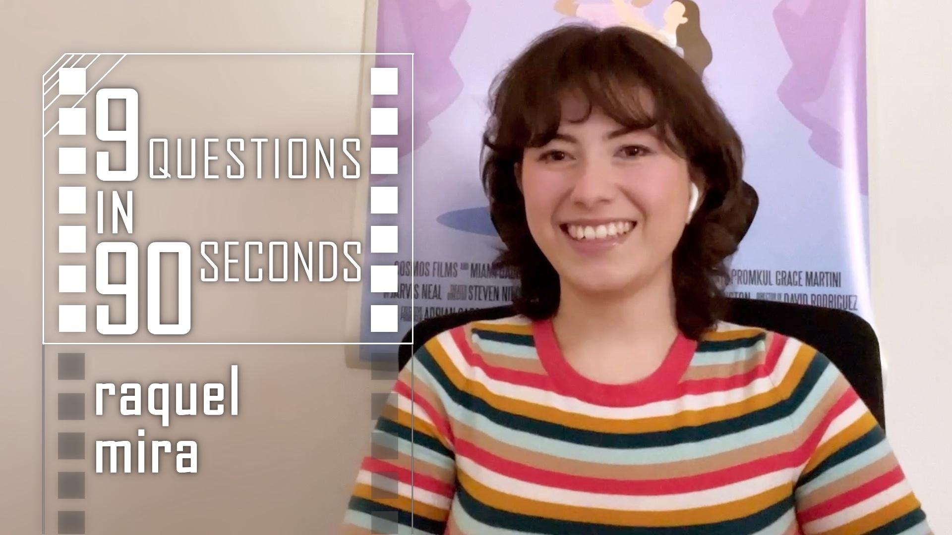 9 Questions in 90 Seconds | Raquel Mira