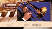 S03 E01: Trusty Trombone