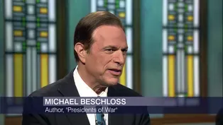 Michael Beschloss Studies ‘Presidents of War’ in New Book
