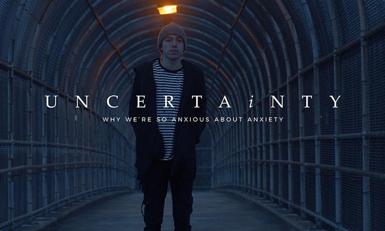 Uncertainty: Why We're So Anxious About Anxiety