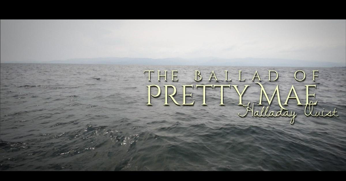 The Montana Sessions Halladay Quist The Ballad of Pretty Mae