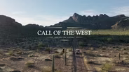 Call of the West Behind the Scenes Teaser