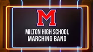 Milton Marching Band's Championship Halftime Performance