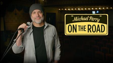 Video thumbnail: PBS Wisconsin Originals Michael Perry: On the Road - Preview