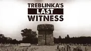 Treblinka's Last Witness