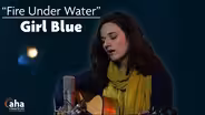 AHA! 601 | Girl Blue: Fire Under Water