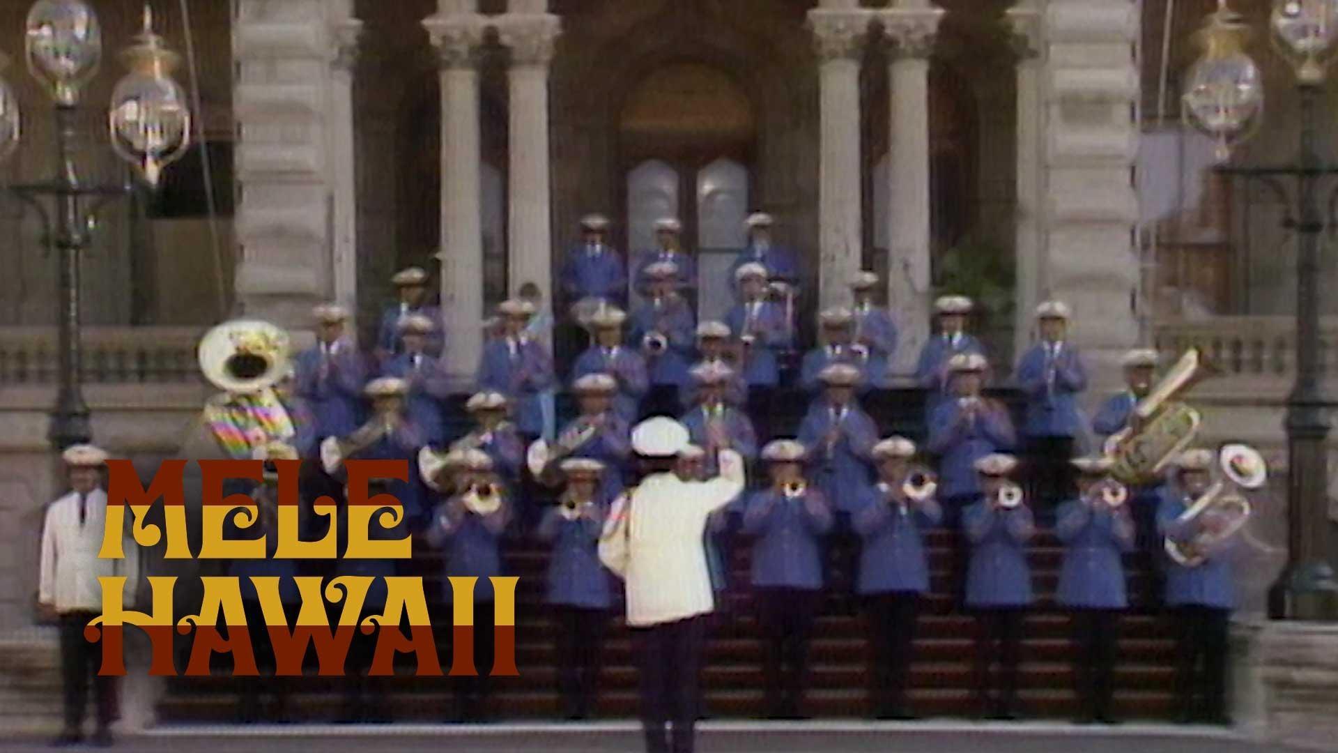 PBS Hawaiʻi Classics | Mele Hawai'i | The Royal Hawaiian Band and
