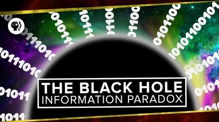Video thumbnail: PBS Space Time The Black Hole Information Paradox