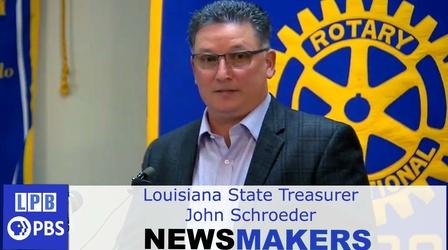 Video thumbnail: Newsmakers Louisiana State Treasurer | John Schroeder | 01/19/2022