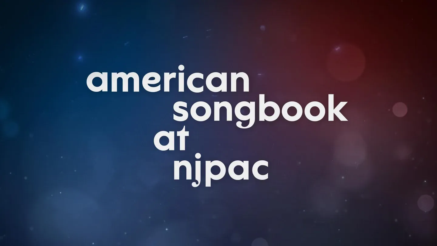 American Songbook at NJPAC Hosted by Brian Stokes Mitchell