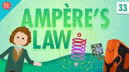 Video thumbnail: Crash Course Physics Ampère's Law: Crash Course Physics #33