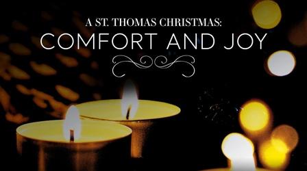 Video thumbnail: St. Thomas Christmas A St. Thomas Christmas: Comfort and Joy | Preview