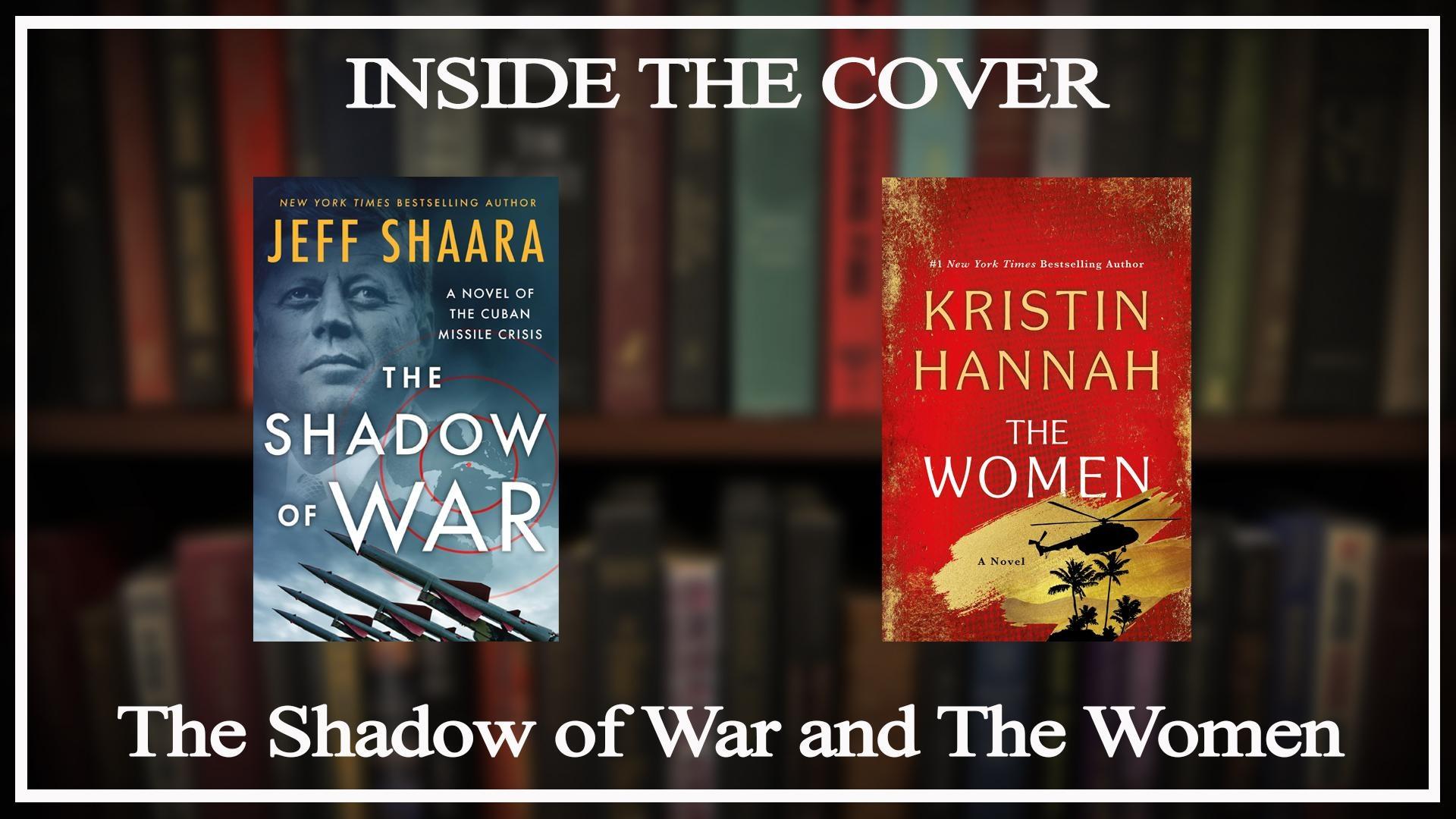 The Shadow of War and The Women