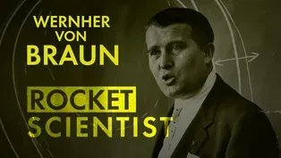 Wernher Von Braun: Rocket Scientist