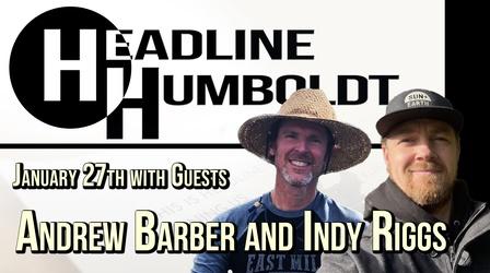 Video thumbnail: Headline Humboldt Headline Humboldt: January 27th, 2023