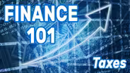 Finance 101: Taxes