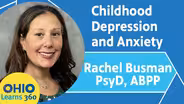 Childhood Anxiety and Depression: What Parents Need to Know