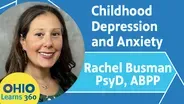 Childhood Anxiety and Depression: What Parents Need to Know