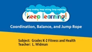 Coordination, Balance, and Jump Rope