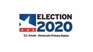 Election 2020: Democratic Primary Debate, U.S. Senate