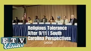 Religious Tolerance After 9/11 | South Carolina Perspectives (2002)